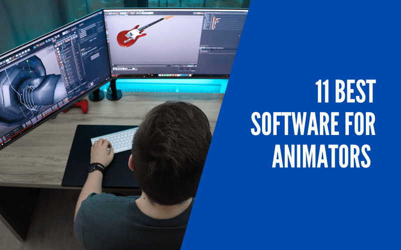 Best Software for Animators